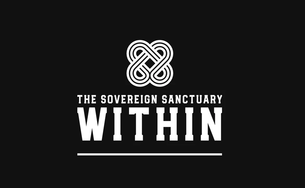 The Sovereign Sanctuary Within